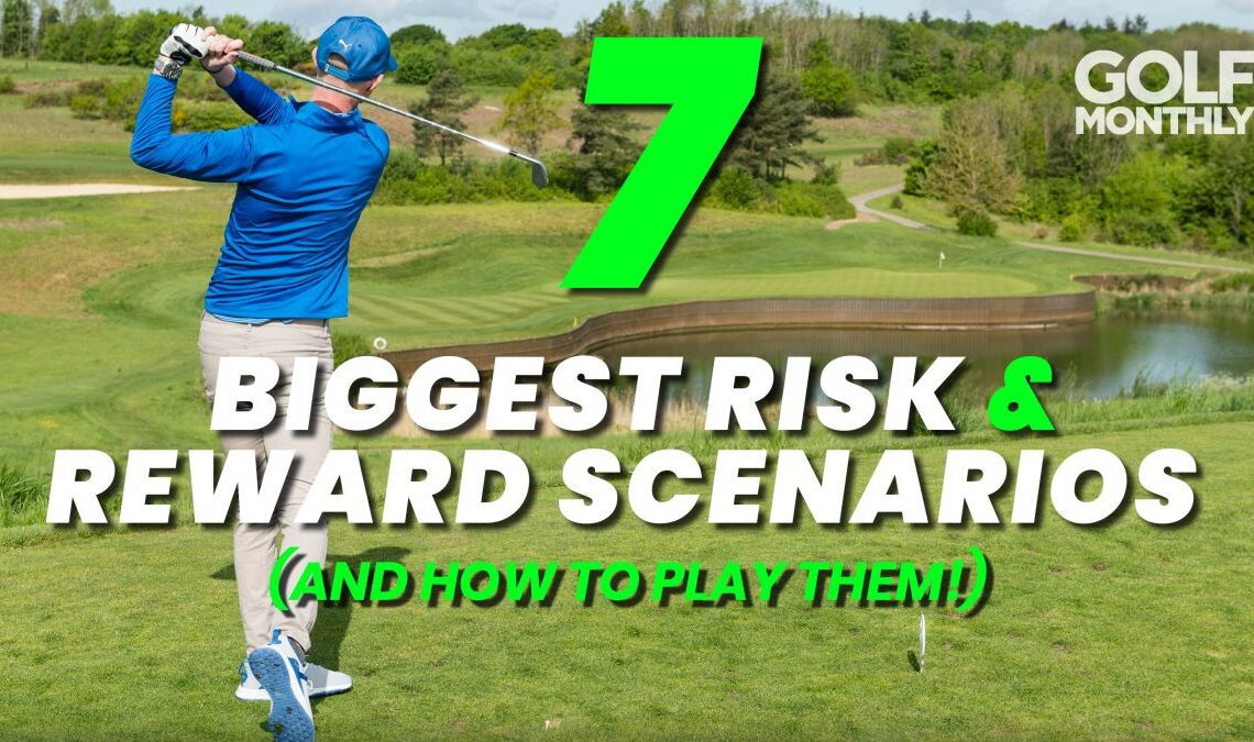 7 Biggest Risk And Reward Scenarios... And How To Play Them!