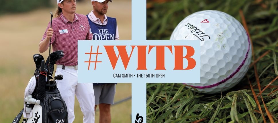 WITB: The gear used by Open winner Cam Smith