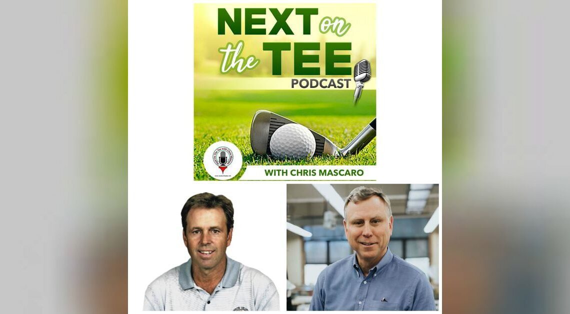 Champions Tour Pro Donnie Hammond & CircleRock Founder & CEO Paul Grangaard Join Me on Next on the Tee Golf Podcast