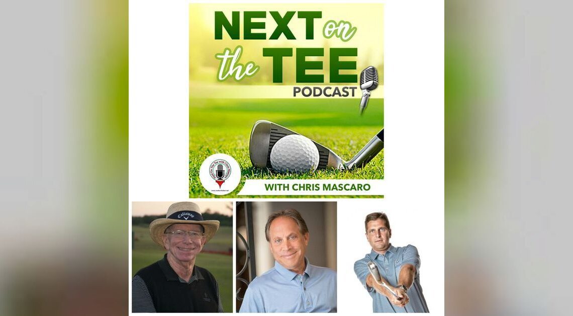 Dr. Jim Suttie, Peter Kessler, and Randy Peitsch Join Me from the PGA Merchandise Show on this Edition Next on the Tee Golf Podcast