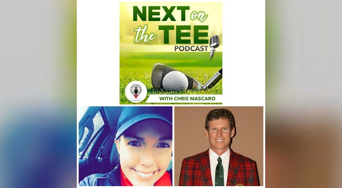 Michelle Holmes, Master Kids Instructor & Top Golf Course Designer Bill Bergin Join Me on Next on the Tee Golf Podcast