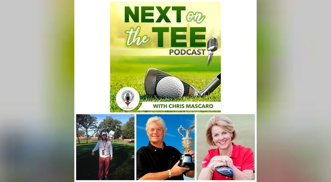 Perry French, Mark Wiebe, and Debbie O'Connell Join Me on Next on the Tee Golf Podcast