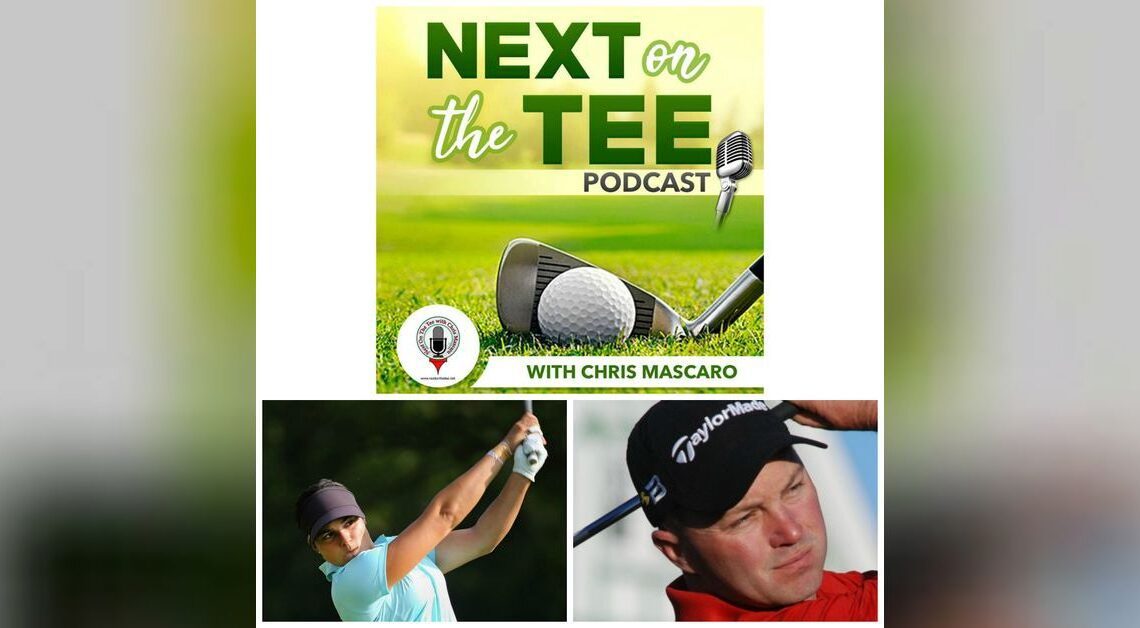 Symetra Tour Pro Natalie Sheary & Top 100 Instructor Eric Johnson Join Me on Next on the Tee Golf Podcast