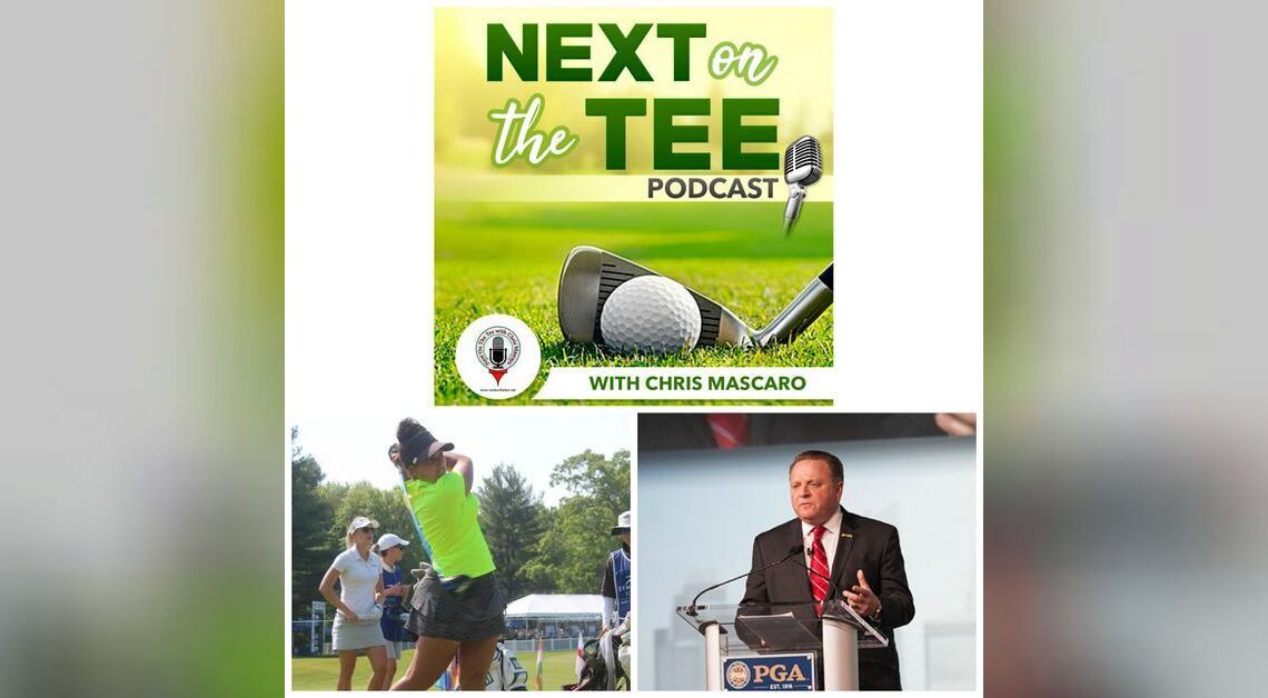 Symetra Tour Pro Natalie Sheary & Paul Levy, former President of the PGA Of America Join Me on Next on the Tee Golf Podcast