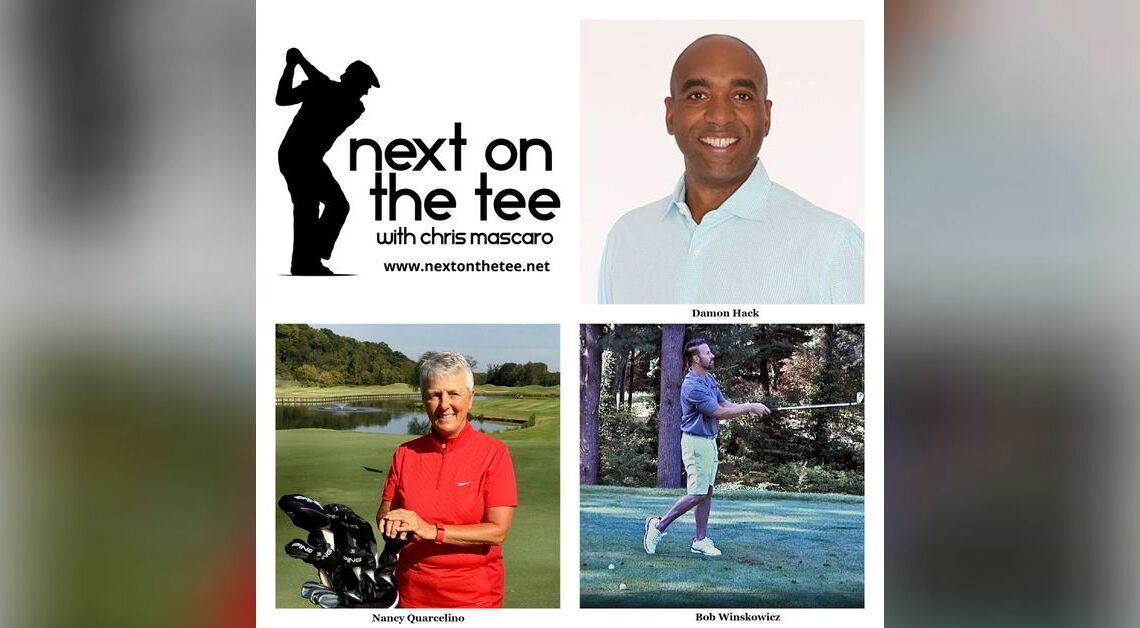 The Golf Channel's Golf Today Co-Host Damon Hack, Top LPGA Instructor Nancy Quarcelino, & Sqairz Golf Founder Bob Winskowicz Join Me...