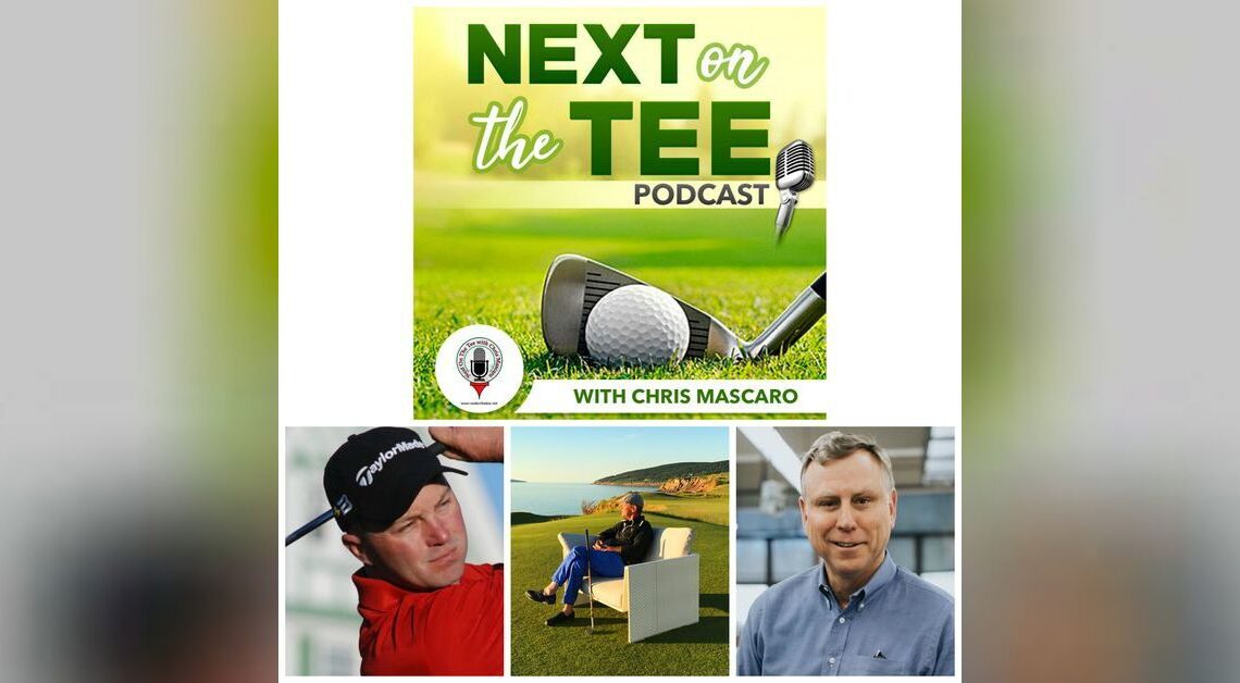 Top 100 Instructor Eric Johnson, Talking Golf Getaway Host Mitch Laurance, and Circle Rock Founder & CEO Paul Grangaard Join Me on Next on the Tee Golf Podcast