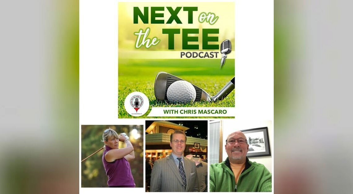 Top 25 Instructor Cindy Miller, Bobby Jones Apparel CEO Andy Bell, & 2Undr VP of Sales Jack Curry Join Me on Next on the Tee Golf Podcast