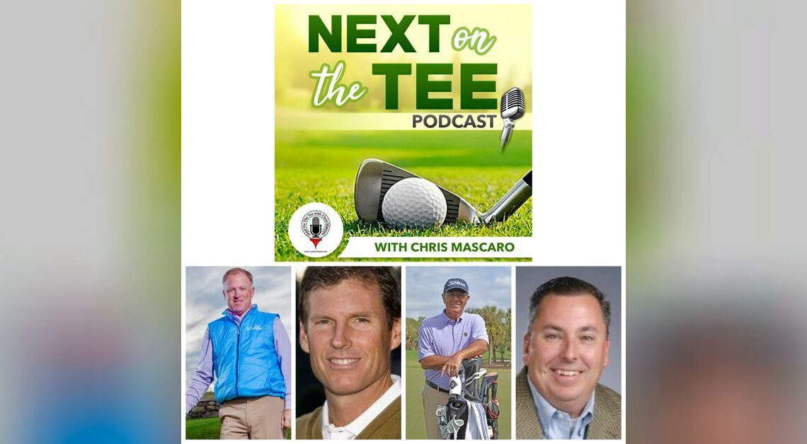 Top Instructors Paul Ramee and Tom Patri Plus Renowned Golf Course Designer Bill Bergin and Ben Hogan Golf CEO Scott White Join Me on Next on the Tee Golf Podcast