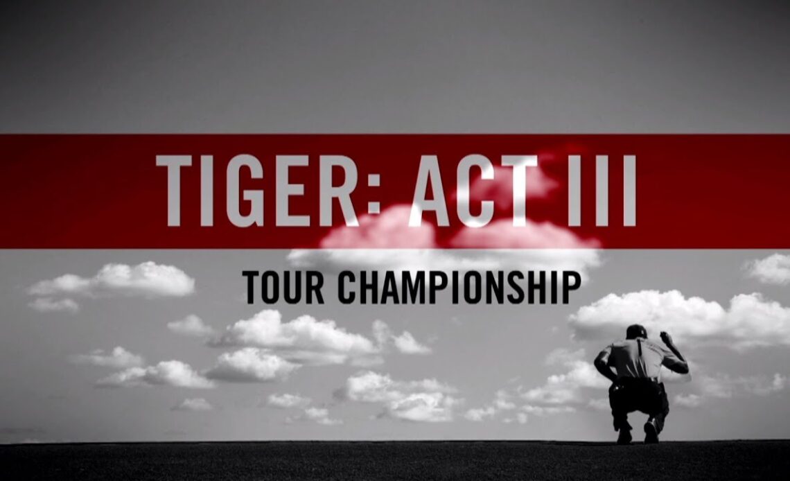 Act III, Part 14: Tiger Woods wins the TOUR Championship 2018
