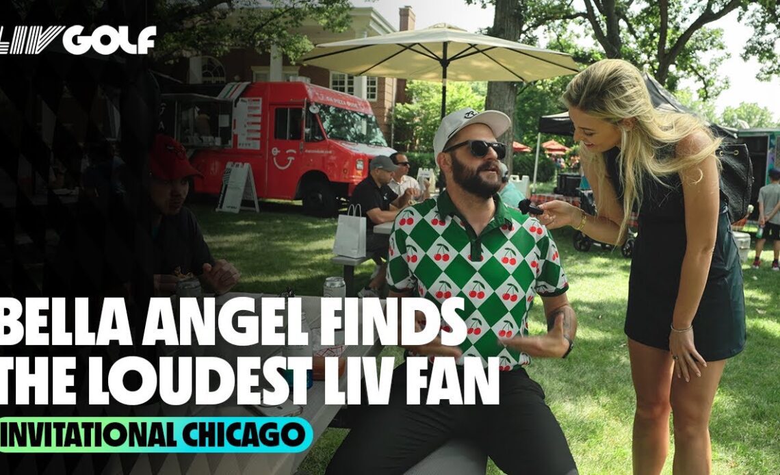 Bella Angel Finds the Loudest LIV Fan | Invitational Chicago