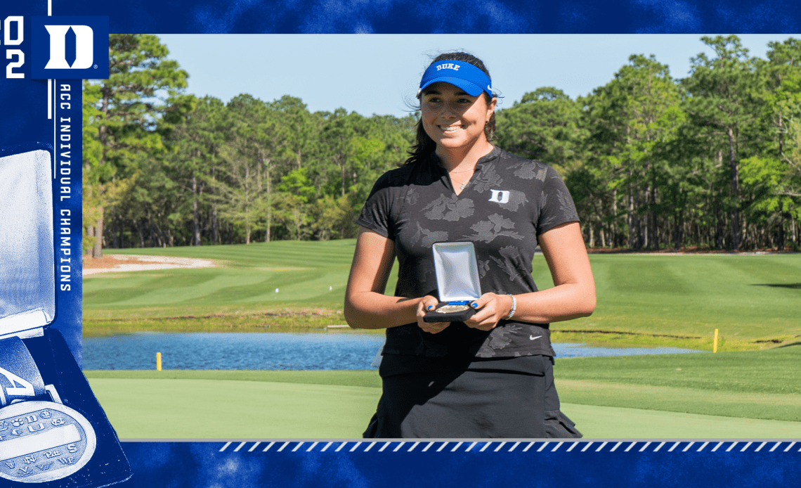 Duke’s Brinker Wins ACC Individual Title, Match Play Semifinals Set