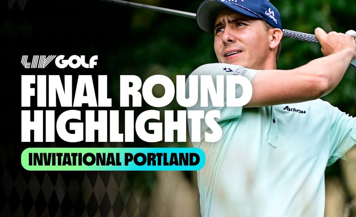Final Round Highlights | LIV Golf Invitational Portland
