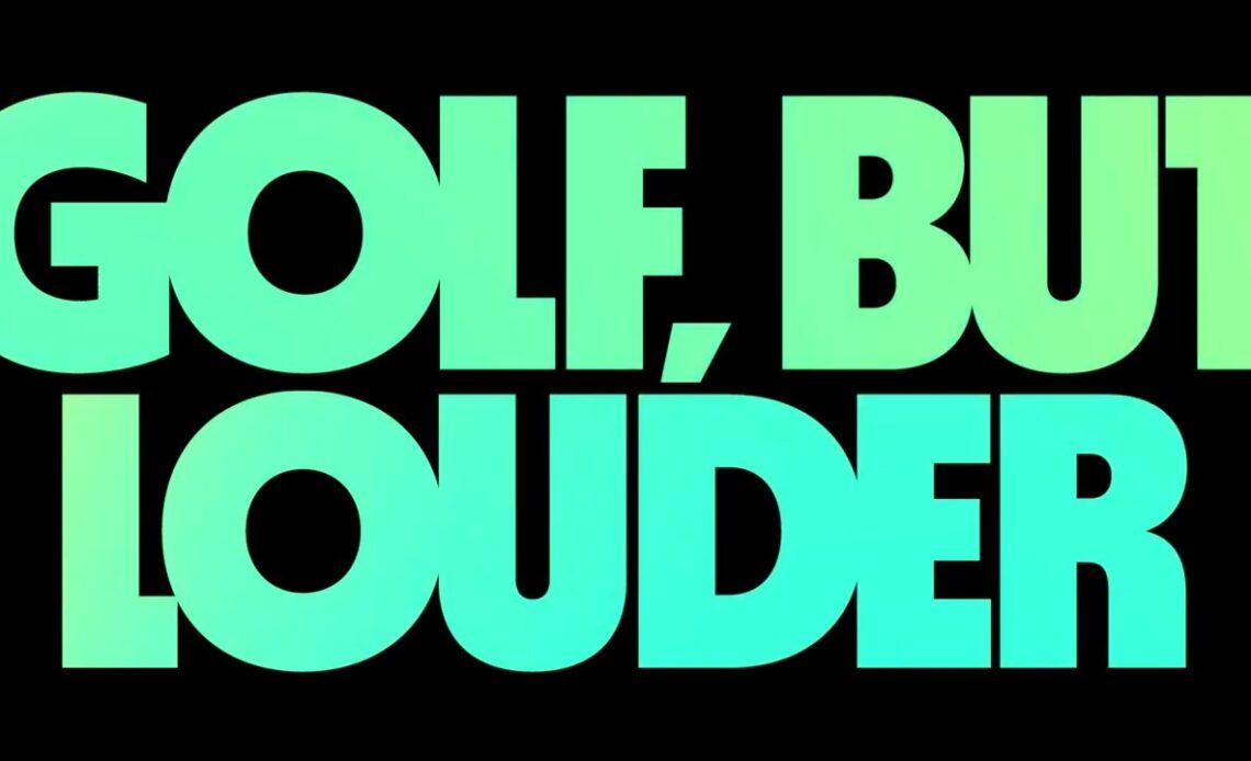 LIV Golf. Golf, but louder.