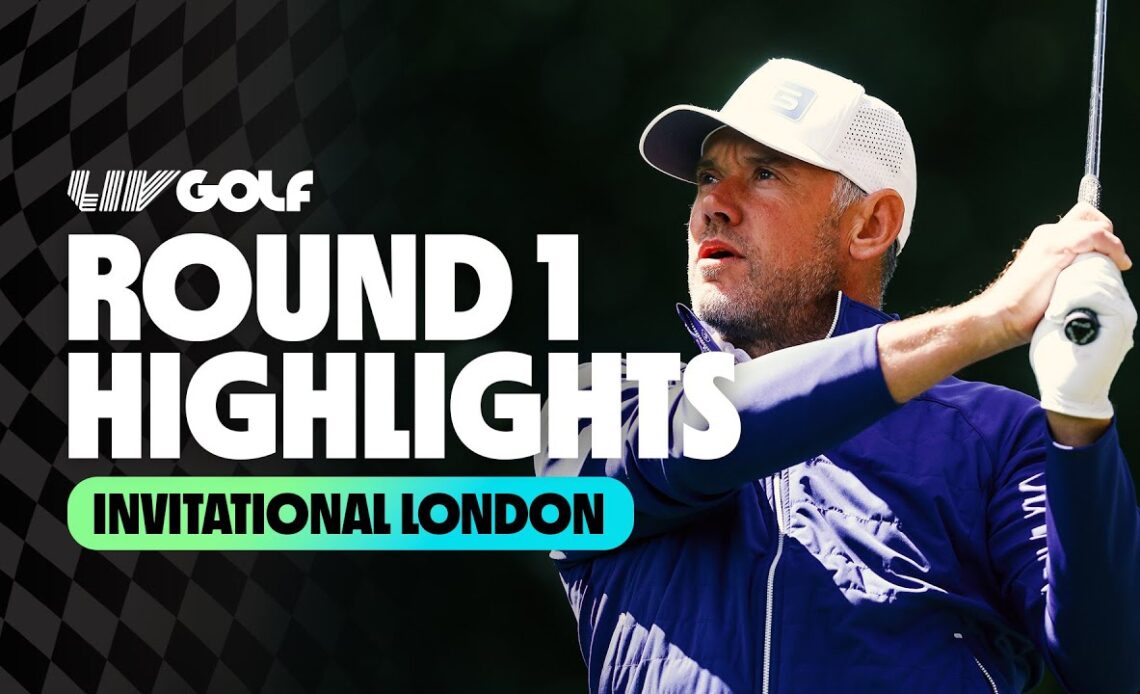 Round 1 Highlights | LIV Golf Invitational London