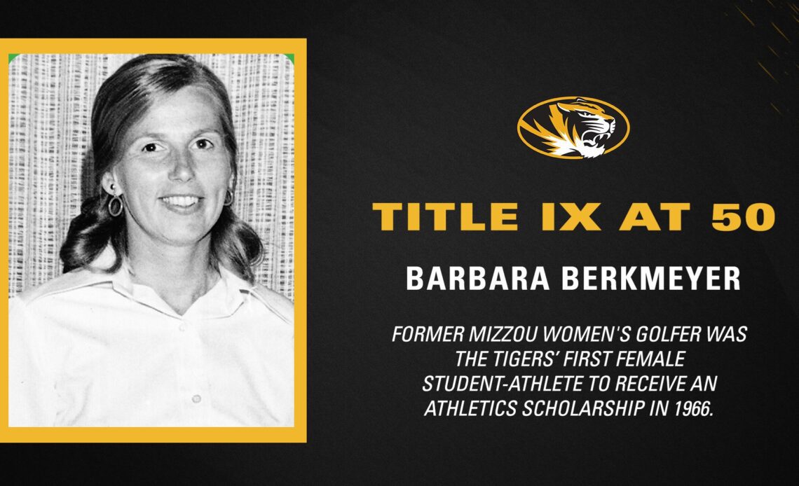 TITLE IX AT 50: Berkmeyer Was Mizzou’s First Women’s Scholarship Athlete