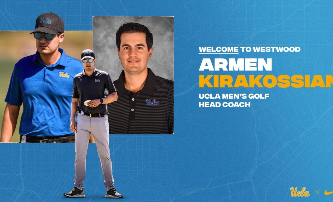 UCLA Names Armen Kirakossian Men’s Golf Head Coach
