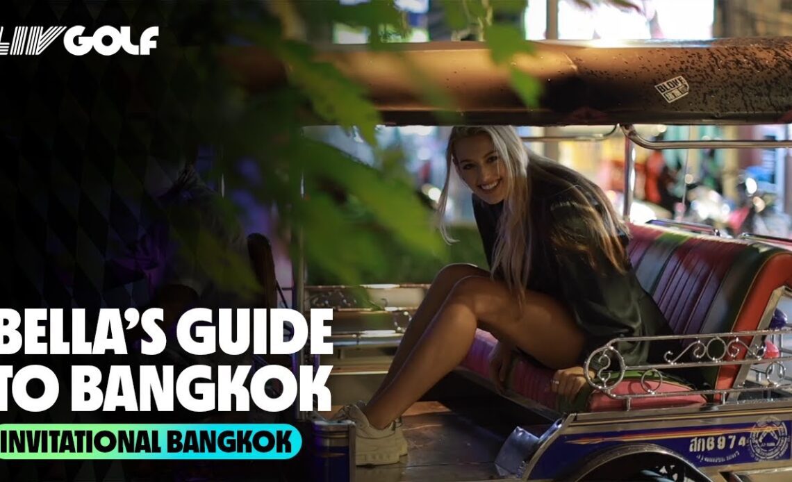 Bella's Guide to Bangkok | Invitational Bangkok