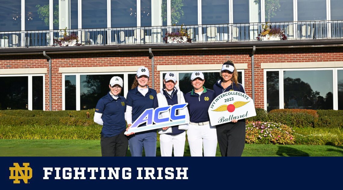 Irish Take Fourth Place at the 2022 Ivy Intercollegiate Tournament – Notre Dame Fighting Irish – Official Athletics Website