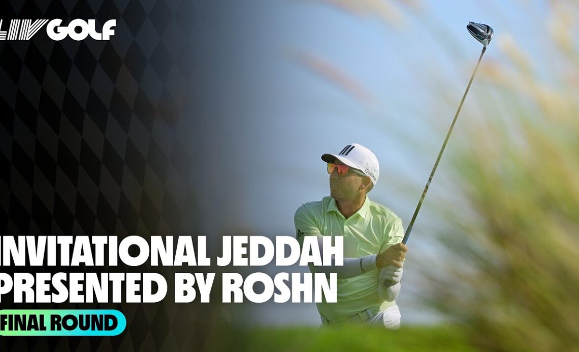 LIV Golf Invitational Jeddah | Final Round  | October 16
