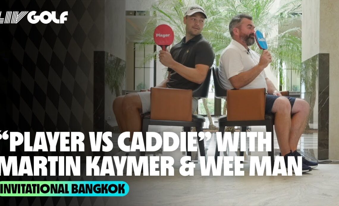 Martin Kaymer and Craig "Wee Man" Connelly Play "Player vs Caddie" | Invitational Bangkok