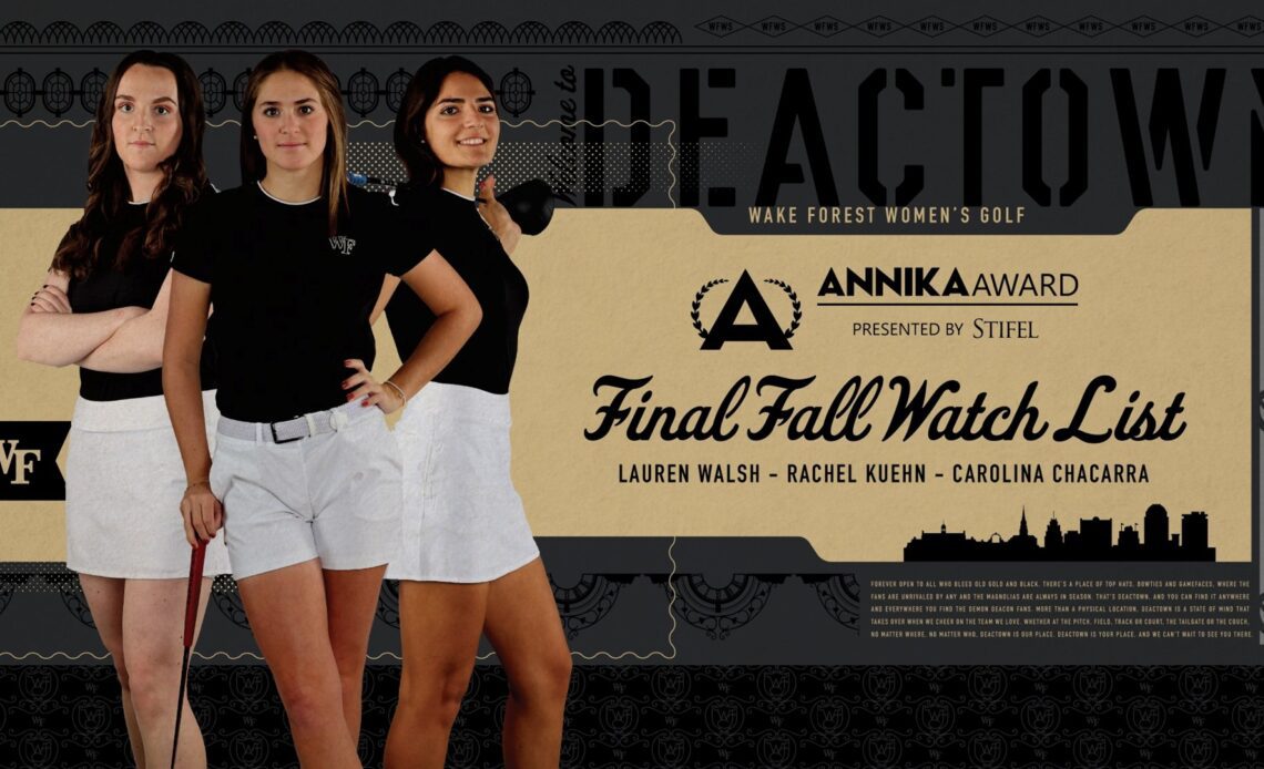 Trio of Deacs Earn spot on Final Fall ANNIKA Award Watch List