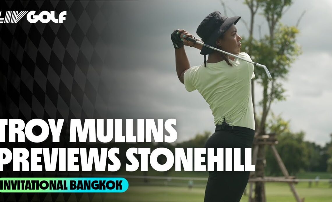 Troy Mullins Previews Stonehill | Invitational Bangkok