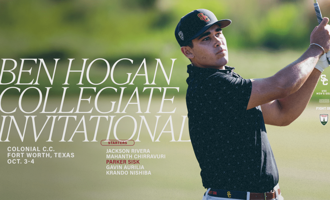 USC Men's Golf In Texas For Ben Hogan Collegiate Invitational