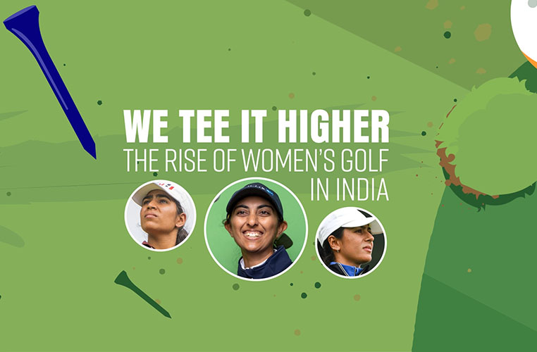 WATCH: THE RISE OF WOMEN’S GOLF IN INDIA