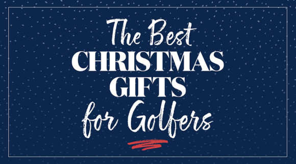 Best Christmas Gifts For Golfers