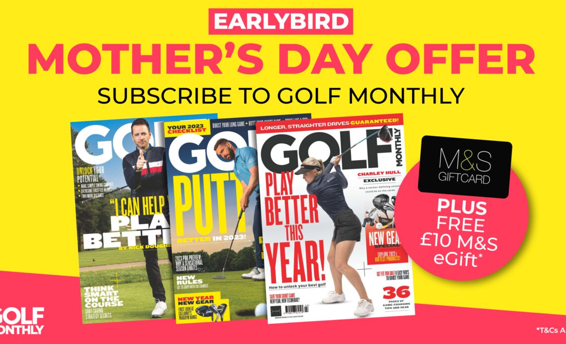 UK Exclusive: Subscribe To Golf Monthly From £24.99, Saving 30% Plus FREE £10 M&S eGift