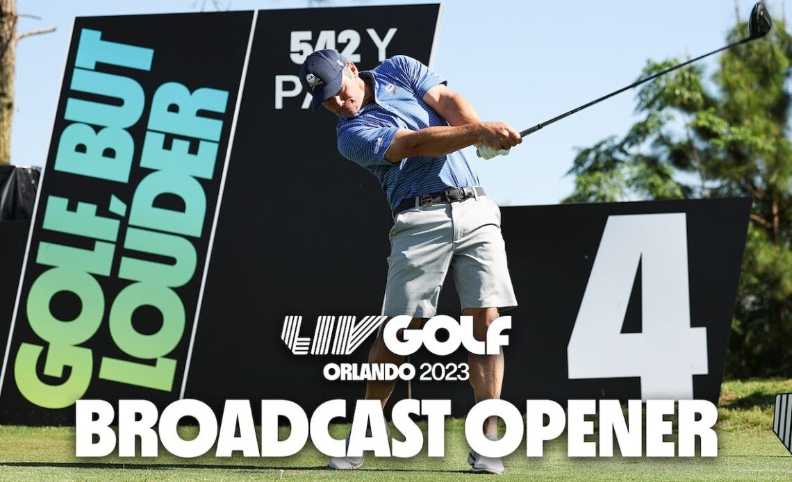 Broadcast Opener | LIV Golf Orlando