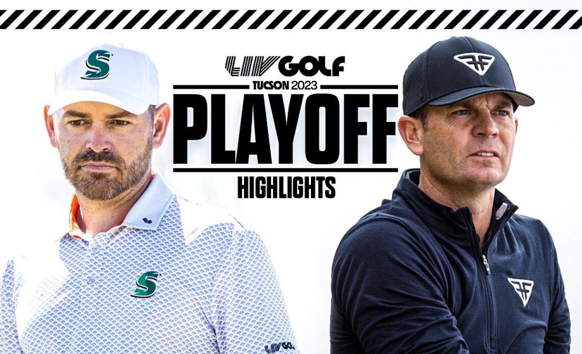 Playoff Highlights | LIV Golf Tucson