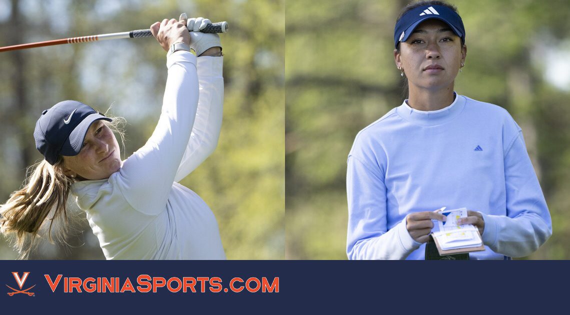 Virginia Women's Golf | Sambach and Cleary Open Play at Augusta National Women’s Amateur