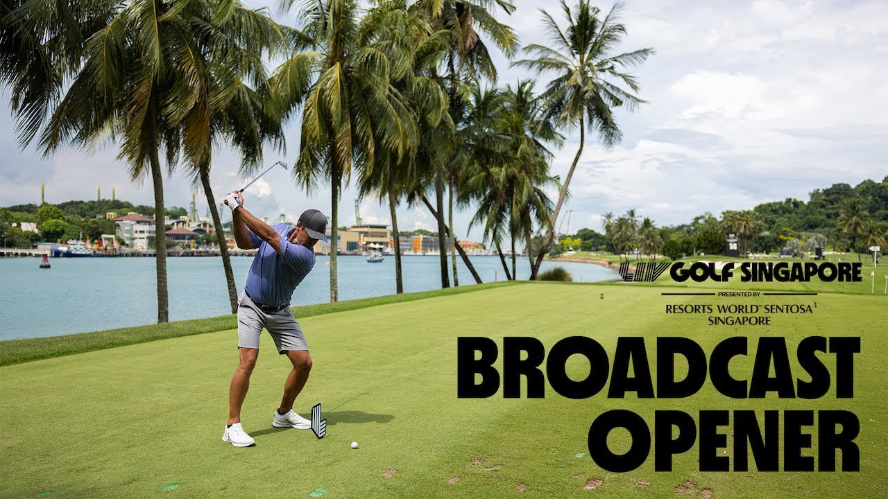 Broadcast Opener LIV Golf Singapore Presented by Resorts World