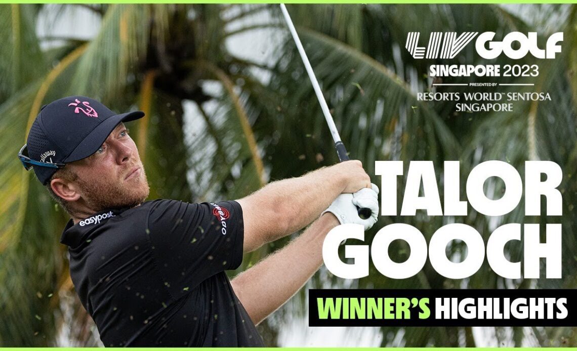 Talor Gooch Final Round Highlights | LIV Golf Singapore