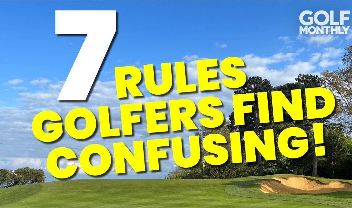 7 Rules (EVEN EXPERIENCED) Golfers Find Confusing!