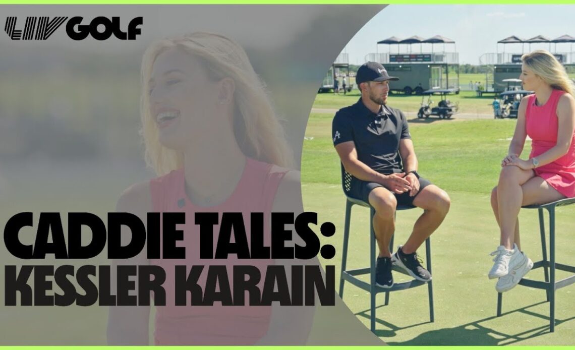 Annabel Angel sits down with Patrick Reed's Caddie | Caddie Tales: Kessler Karain