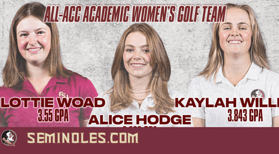 Three from FSU named to All-ACC Academic Women’s Golf Team