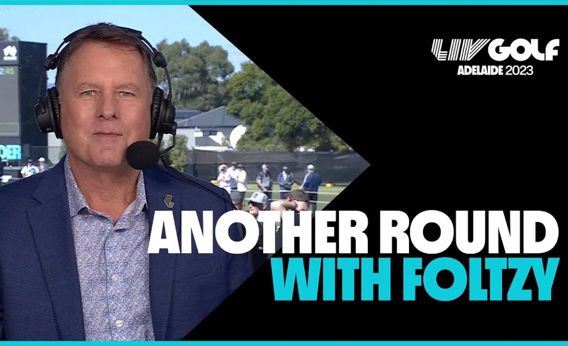 Another Round with Foltzy: Penalize slow play | LIV Golf Adelaide