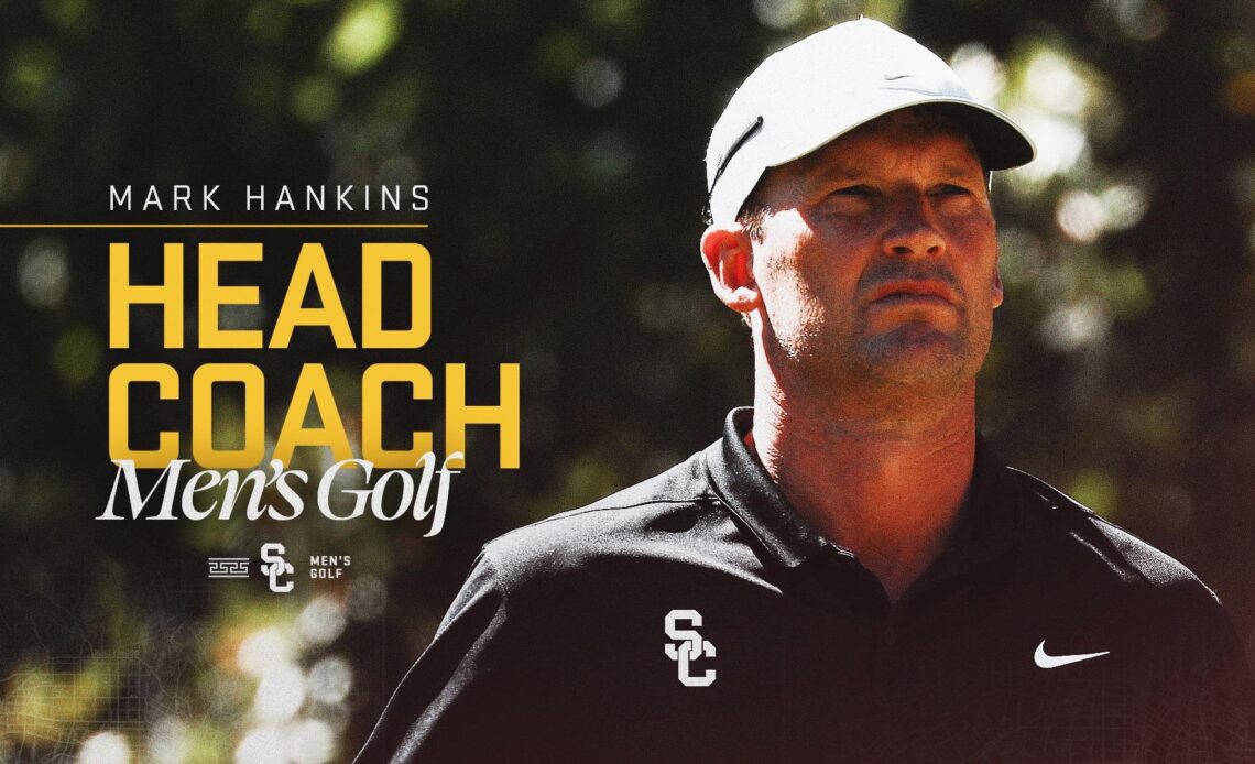 USC Men’s Golf Selects Mark Hankins to Lead Trojans