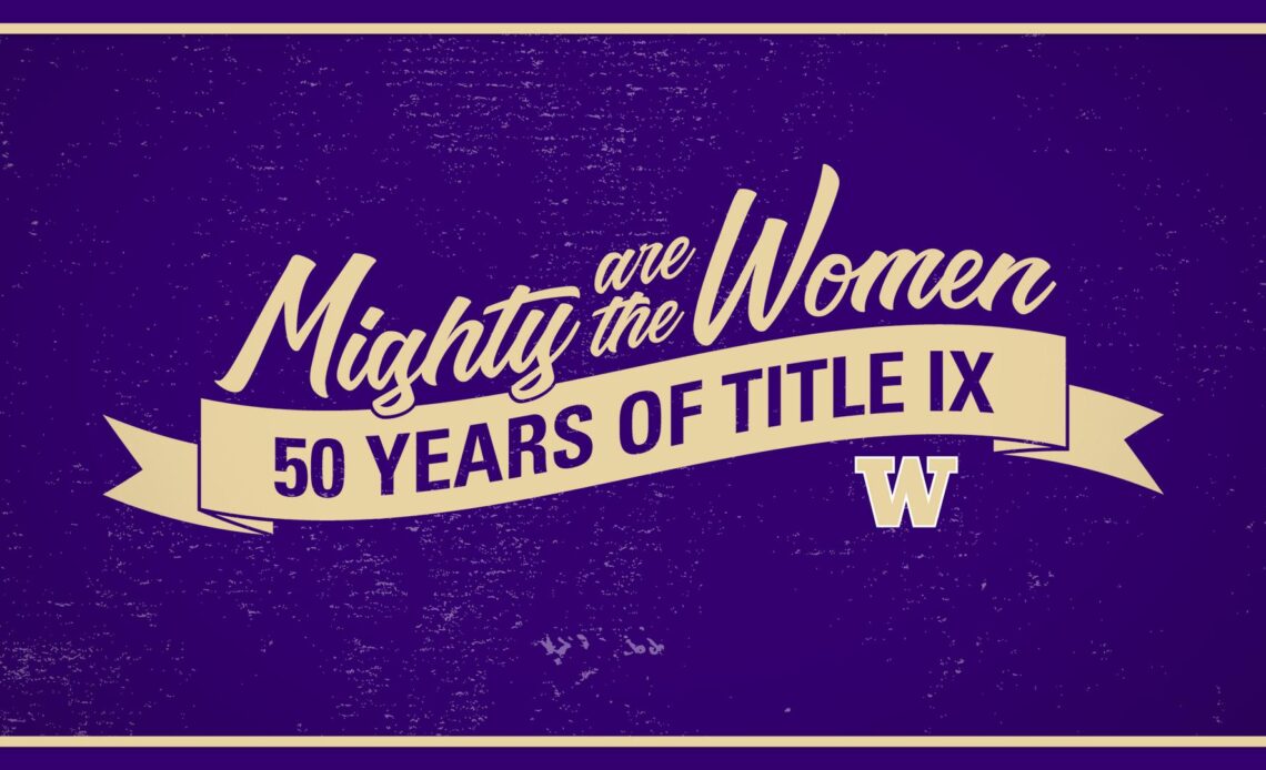 Washington Athletics Caps Yearlong Celebration of 50 Years of Title IX