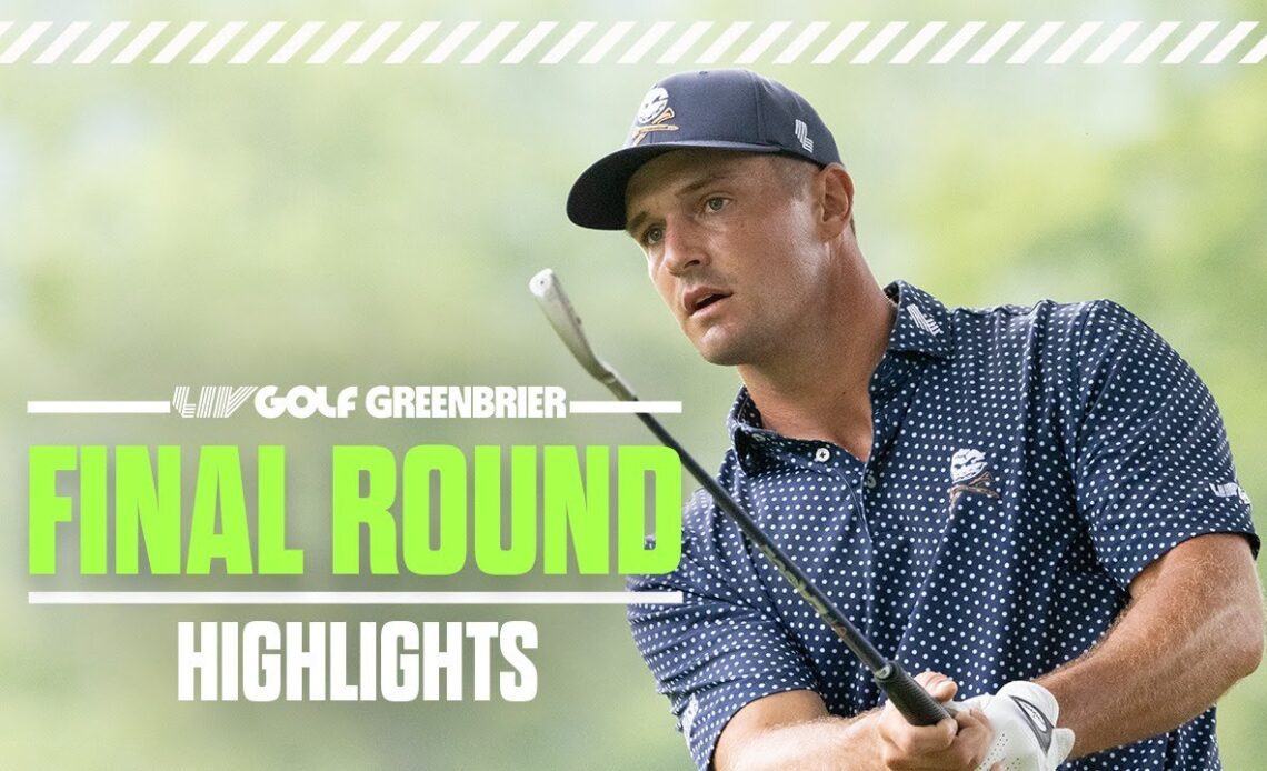 Full Highlights: Bryson makes history on Sunday with 58 | LIV Golf Greenbrier