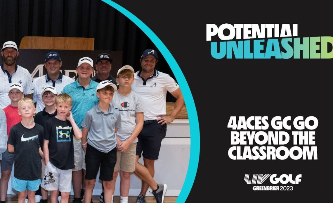 Potential Unleashed: 4Aces go beyond the classroom | LIV Golf Greenbrier