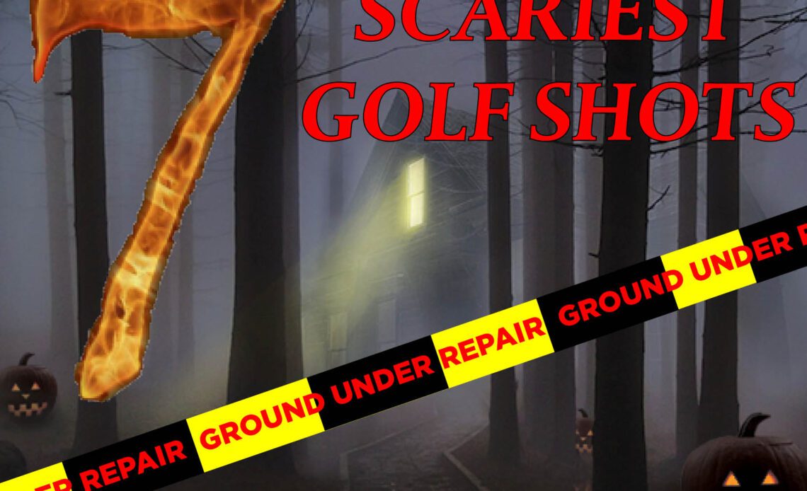 The 7 Scariest Shots in Golf