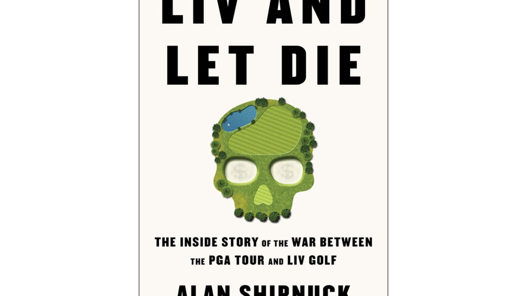 Alan Shipnuck goes deep about his new golf book LIV and Let Die