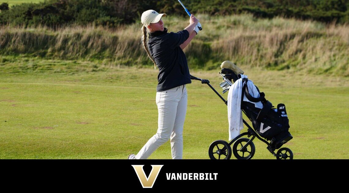 Vanderbilt Women's Golf | Vanderbilt Through 18 in Scotland