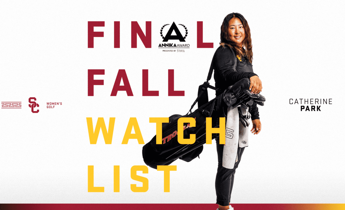 USC's Catherine Park Selected to ANNIKA Final Fall Watch List