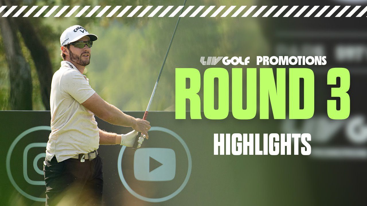 Round 3 Highlights: Samooja, Vincent and Canter lead the way | LIV Golf Promotions