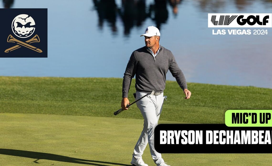 BRYSON MIC'D UP: All Access with DeChambeau in Rd. 1 | LIV Golf Las Vegas