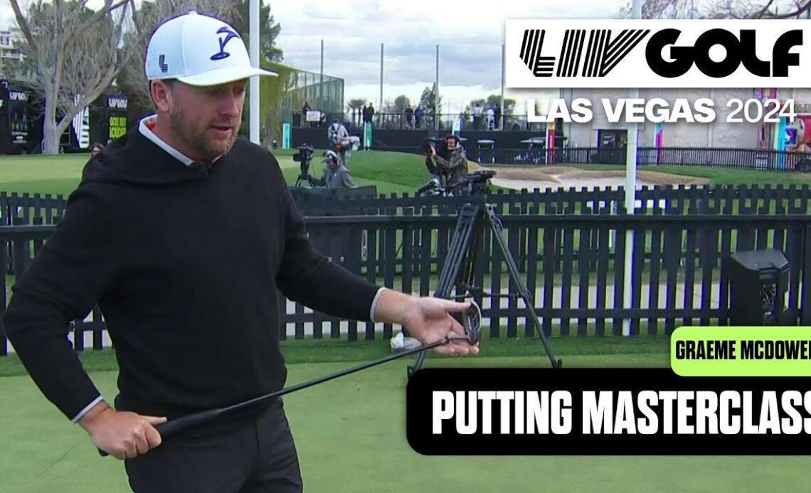 PUTTING MASTERCLASS: Lessons from Smash's G-Mac | LIV Golf Las Vegas